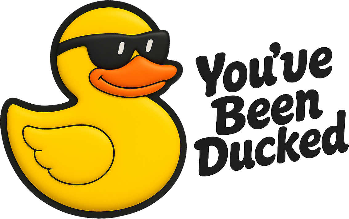 You've Been Ducked